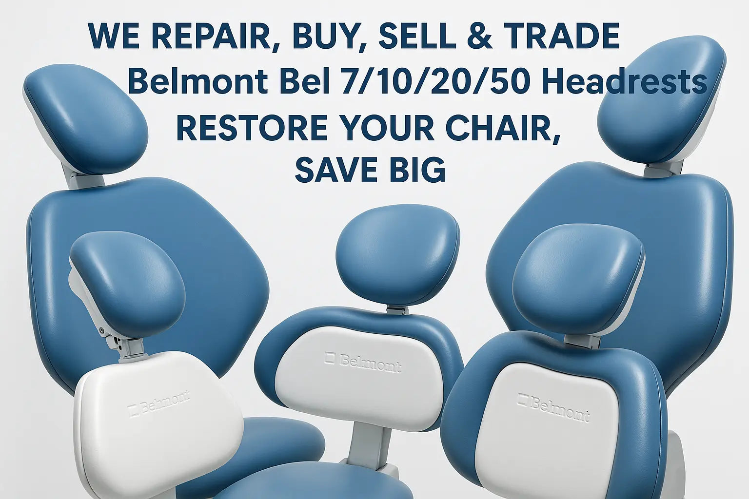 We-Repair-Buy-Sell-Trade-Belmont-Bel-7-10-20-50-Headrests-Restore-Your-Chair-Save-Big ABCDentalworks
